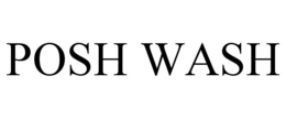 POSH WASH trademark