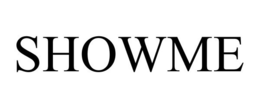 SHOWME trademark
