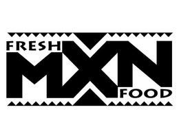 FRESH MXN FOOD trademark