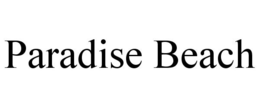 PARADISE BEACH trademark