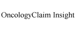 ONCOLOGYCLAIM INSIGHT trademark