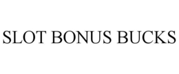 SLOT BONUS BUCKS trademark
