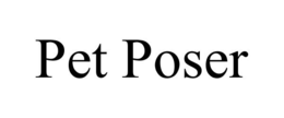 PET POSER trademark