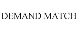 DEMAND MATCH trademark