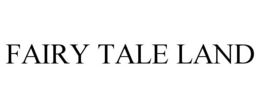 FAIRY TALE LAND trademark