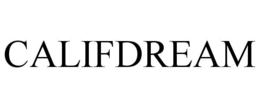 CALIFDREAM trademark