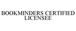 BOOKMINDERS CERTIFIED LICENSEE trademark