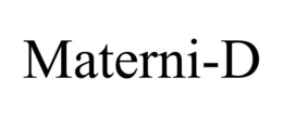 MATERNI-D trademark