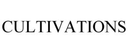CULTIVATIONS trademark