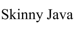 SKINNY JAVA trademark