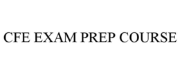 CFE EXAM PREP COURSE trademark