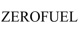ZEROFUEL trademark