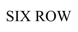SIX ROW trademark