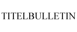 TITELBULLETIN trademark