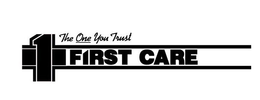 FIRST CARE 1 THE ONE YOU TRUST trademark