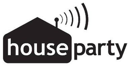 HOUSE PARTY trademark