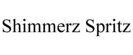SHIMMERZ SPRITZ trademark