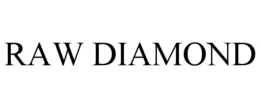 RAW DIAMOND trademark