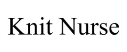 KNIT NURSE trademark