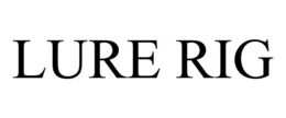 LURE RIG trademark