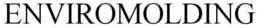 ENVIROMOLDING trademark