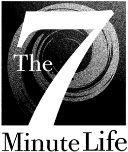 THE 7 MINUTE LIFE trademark