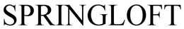 SPRINGLOFT trademark
