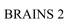 BRAINS 2 trademark