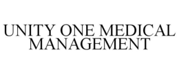 UNITY ONE MEDICAL MANAGEMENT trademark