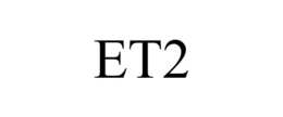 ET2 trademark