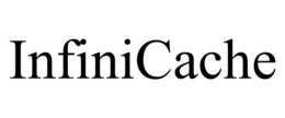 INFINICACHE trademark