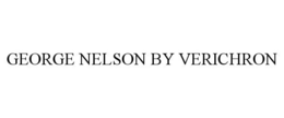 GEORGE NELSON BY VERICHRON trademark