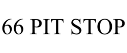66 PIT STOP trademark