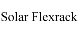SOLAR FLEXRACK trademark