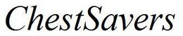 CHESTSAVERS trademark