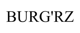 BURG'RZ trademark