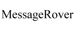 MESSAGEROVER trademark