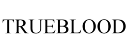 TRUEBLOOD trademark