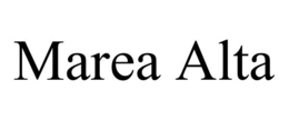 MAREA ALTA trademark