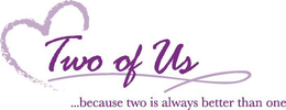 TWO OF US ... BECAUSE TWO IS ALWAYS BETTER THAN ONE trademark