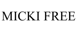 MICKI FREE trademark