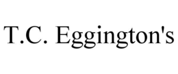 T.C. EGGINGTON'S trademark