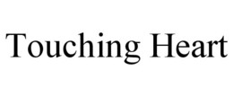TOUCHING HEART trademark