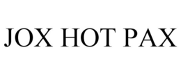 JOX HOT PAX trademark