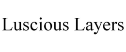 LUSCIOUS LAYERS trademark