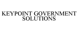 KEYPOINT GOVERNMENT SOLUTIONS trademark