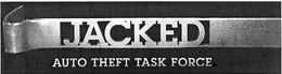 JACKED AUTO THEFT TASK FORCE trademark