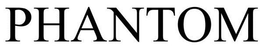 PHANTOM trademark