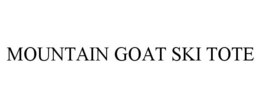 MOUNTAIN GOAT SKI TOTE trademark