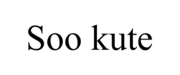 SOO KUTE trademark